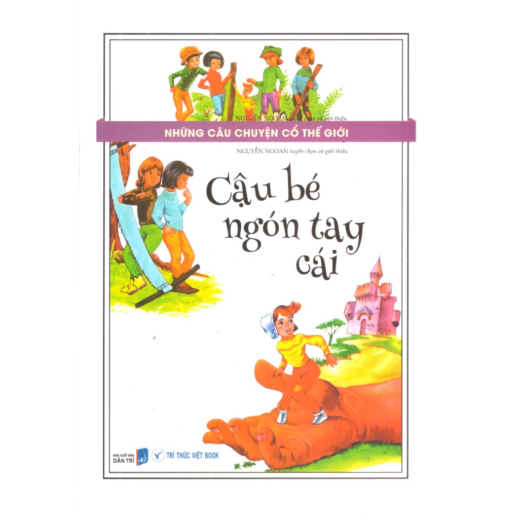Sách Cậu bé ngón tay cái - Những câu chuyện cổ thế giới