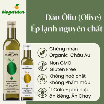 Dầu Ôliu (OLive) Organic - tự nhiên Ép lạnh nguyên chất 500ml Mantova Dầu Thực Vật - Ăn Kiêng - Ăn Thực Dưỡng BioGarden