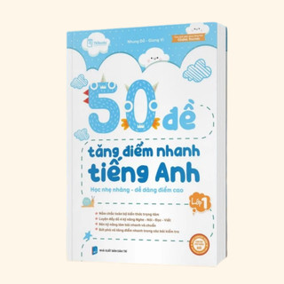 Sách - 50 đề tăng điểm nhanh môn Toán -Tiếng Anh - Tiếng Việt  Lớp 1 (Theo chương trình mới)