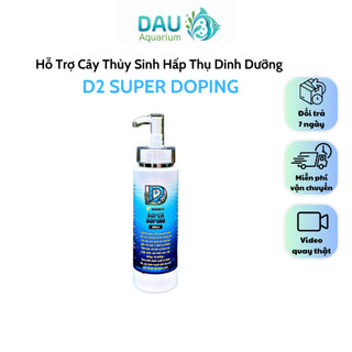 D2 Super Doping kích thích cây hấp thụ dinh dưỡng, giúp cây thủy sinh phát triển rễ – chồi siêu tốc, khỏe mạnh và bền