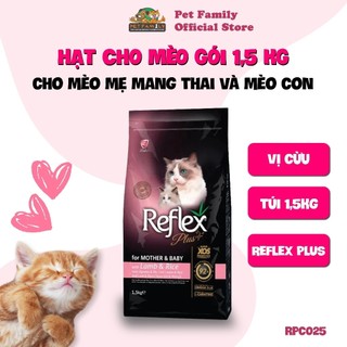 Hạt Cho Mèo Reflex Plus Cao Cấp - Dành cho mèo con và mèo trưởng thành - Túi 1,5Kg
