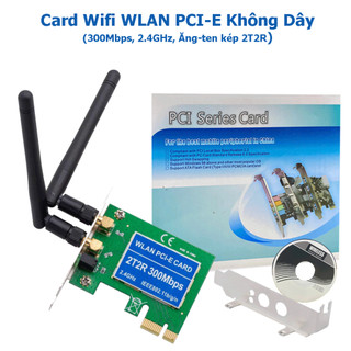 Card Mạng LAN 1X PCI Express 1 Cổng RJ45 -Card WLAN PCI-E Không Dây (300Mbps, 2.4GHz, Ăng ten kép 2T2R