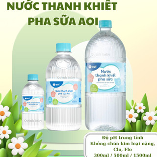 Nước thanh khiết pha sữa Aoi dung tích 500ml,1500ml cho bé