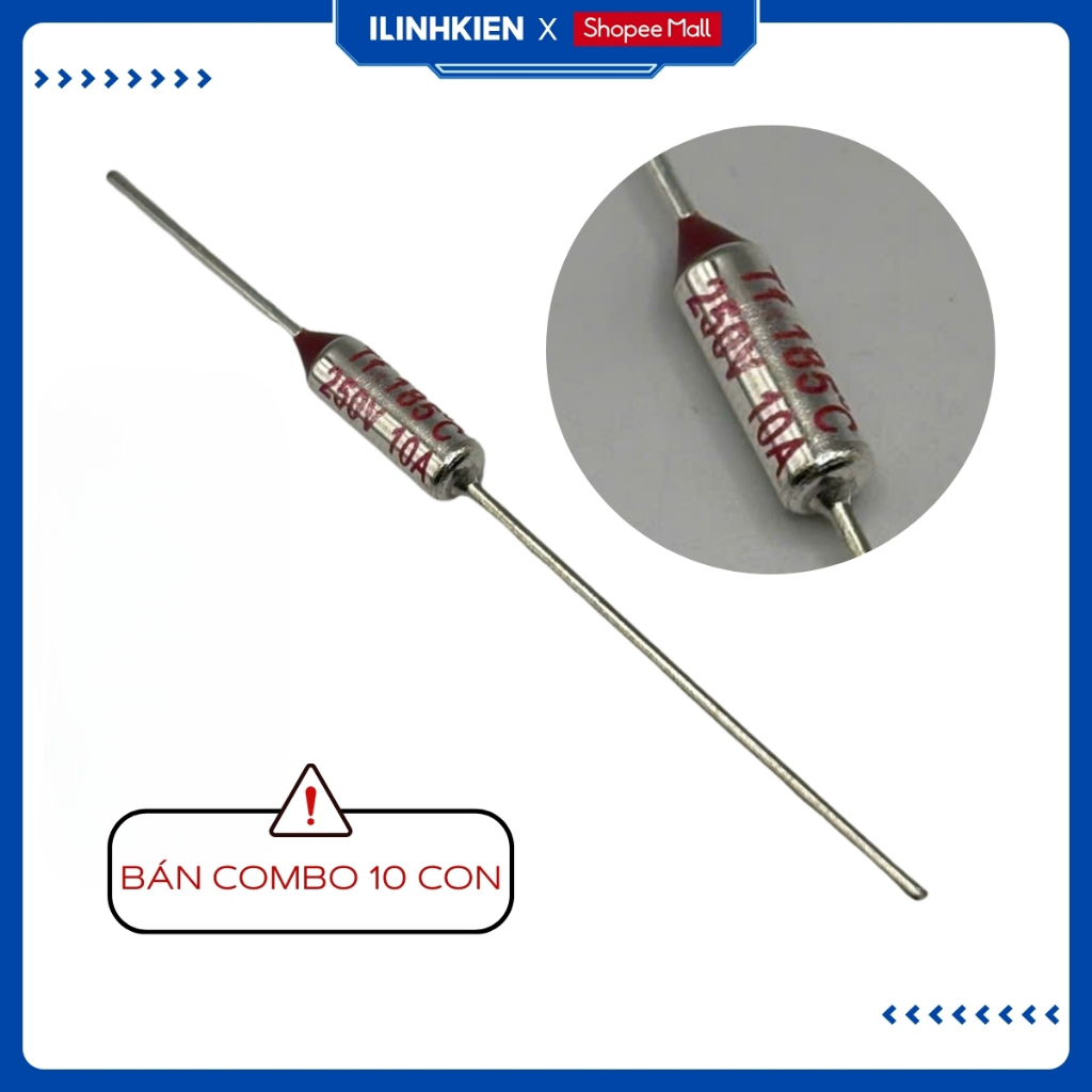 Cầu chì nhiệt nồi cơm điện 120-280 độ 10A túi 10 con chính hãng ilinhkien