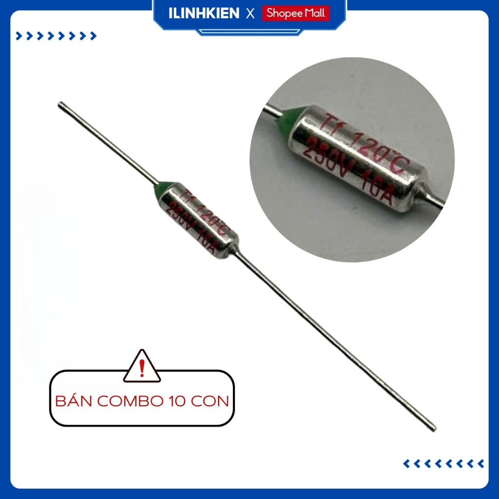 Cầu chì nhiệt nồi cơm điện 120-280 độ 10A túi 10 con chính hãng ilinhkien