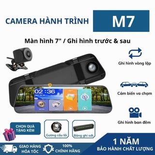 Camera hành trình ô tô M7 màn gương cảm ứng 7inch Full HD Hỗ trợ ghi hình đêm Cam hiện vạch khi lùi bảo hành 12 tháng