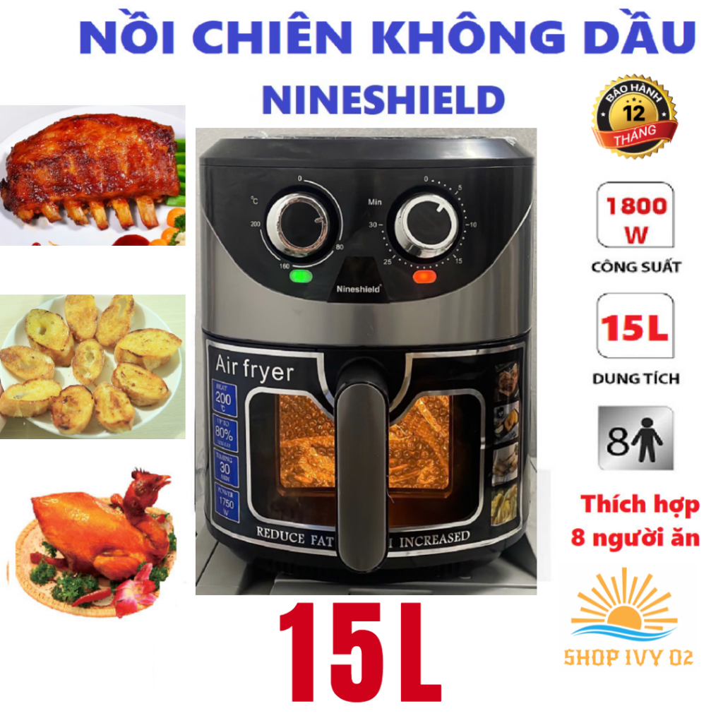 Nồi Chiên Không Dầu Nineshield 12,5L - 8L, 10L,15L màn hình điện tử có kính bảo hành 12 tháng - ảnh 4