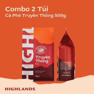 Combo 2 Túi Cà phê Truyền thống Highlands Coffee 500g/túi - cà phê rang xay pha phin