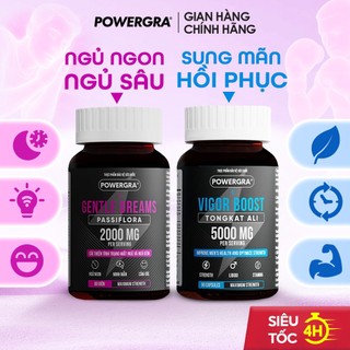 Combo Powergra Vigor Boost Tongkat Ali Và Gentle Dreams Hộp 60 Viên Bổ Thận Tráng Dương Ngủ Ngon