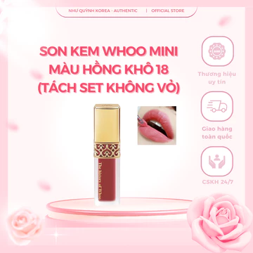 Son kem Whoo mini màu Hồng khô 18 (Tách set không vỏ)