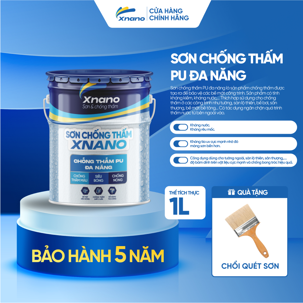 Sơn Chống Thấm PU Đa Năng XNANO | Siêu Bám Dính – Chống Nước – Chống Rêu Mốc | 1L & 5L | Tặng Chổi Quét Sơn