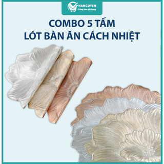 Combo 5 tấm lót bàn ăn placemat cách nhiệt sang trọng, dùng lót bình hoa và lọ hoa cao cấp