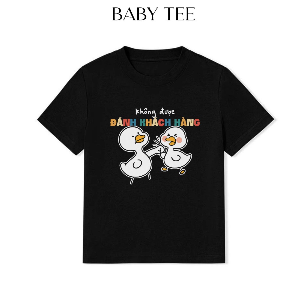 Áo Thun Baby Tee Hài Hước Không Được Đánh Khách Hàng Câu Nói Text Vui Nghề Nghiệp Công Việc Cotton 250gsm