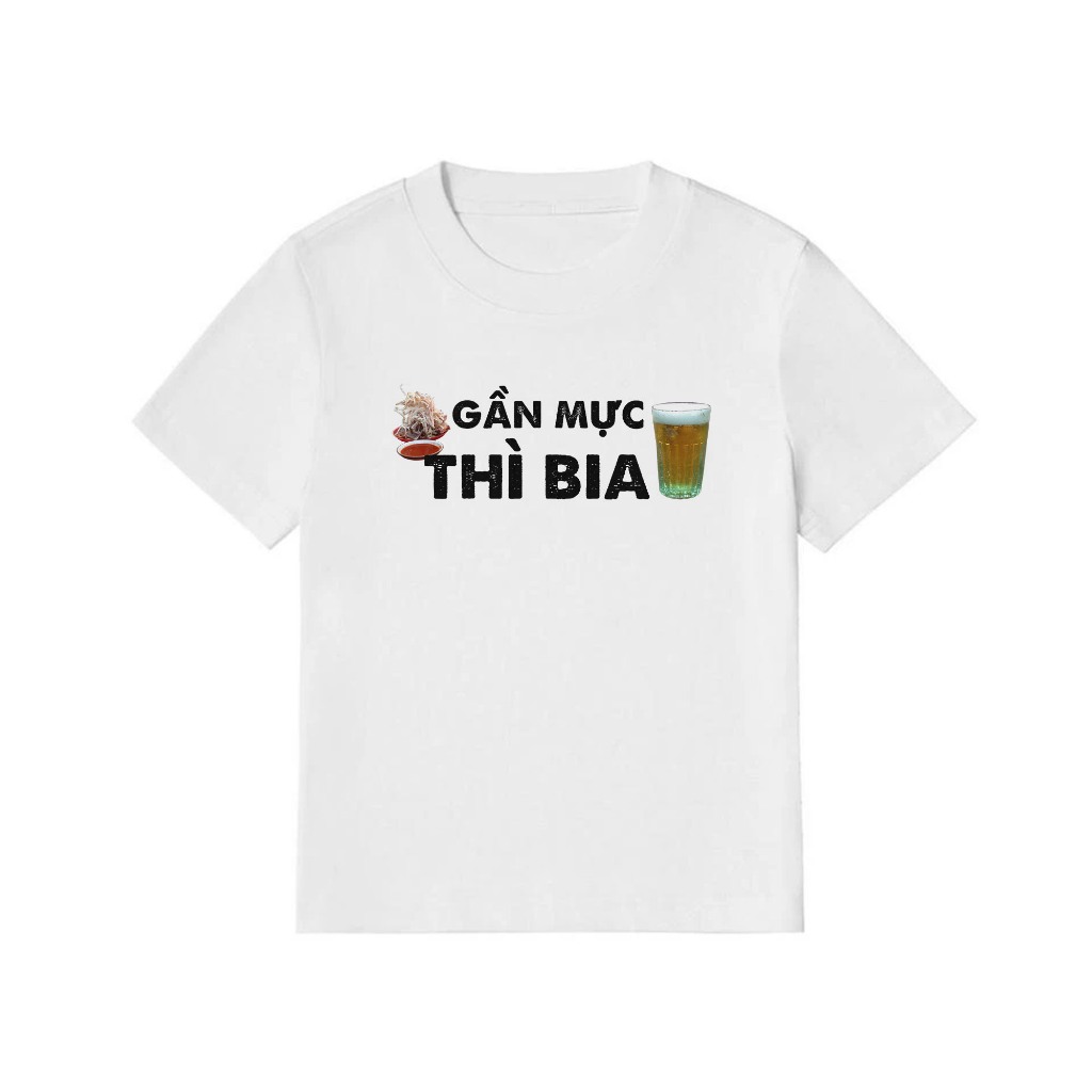 Áo Thun Baby Tee Ăn Nhậu Gần Mực Thì Bia Câu Nói Text Hài Hước Meme Nữ Cotton 250gsm In Theo Yêu Cầu