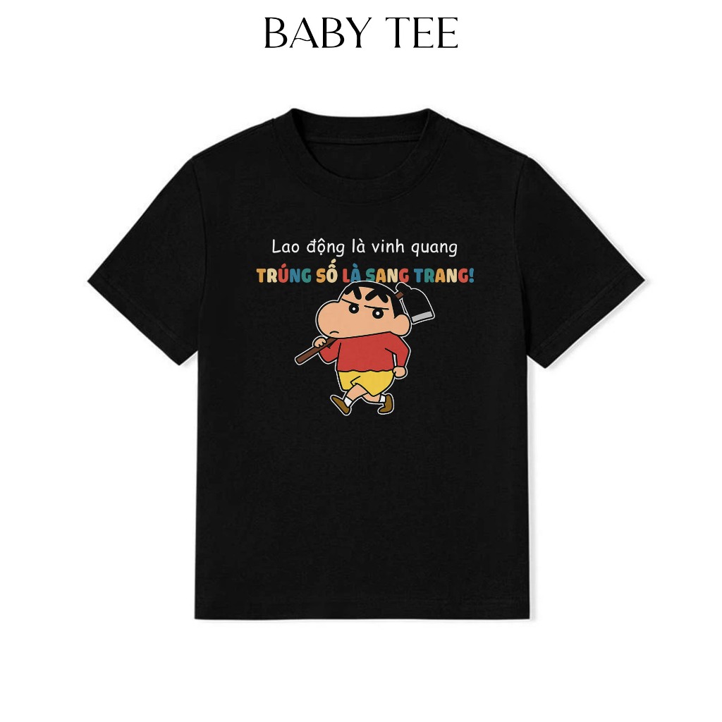 Áo Baby Tee In Chữ Hài Hước Lao Động Là Vinh Quang Trúng Số Là Sang Trang Câu Nói Text Vui Nhộn Meme Cotton 250gsm