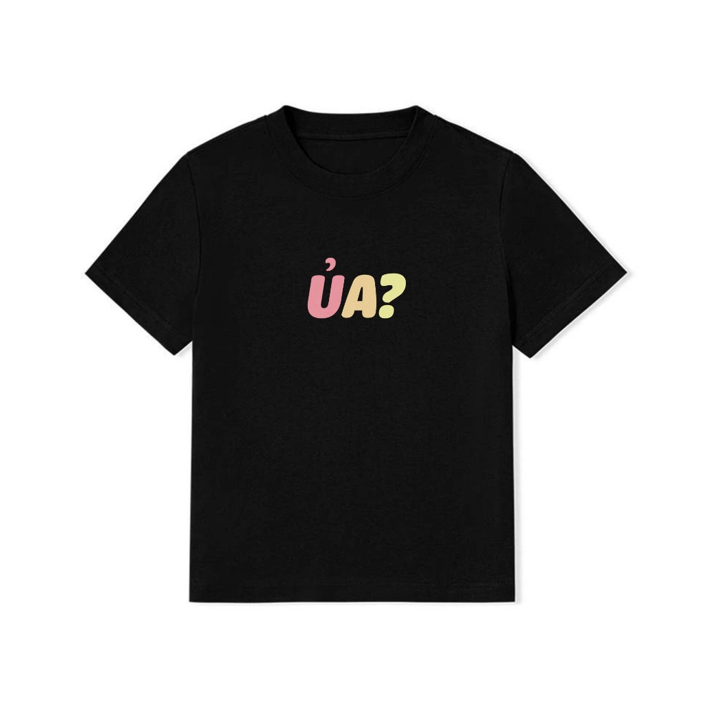 Áo Thun BabyTee In Chữ Hài Hước Ủa Câu Nói Text Hài Vui Nhộn Meme Dành Tặng Bạn Bè Cotton 250gsm