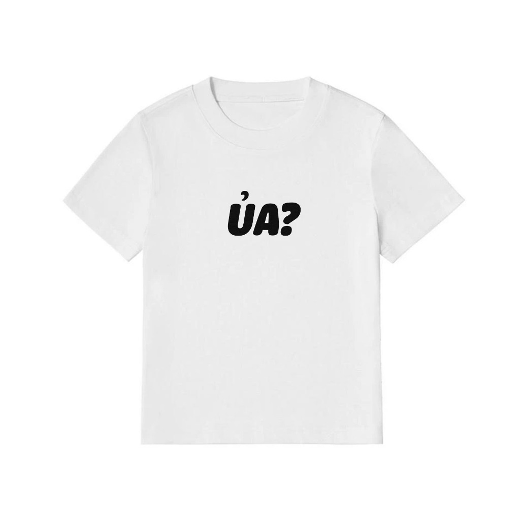 Áo Thun BabyTee In Chữ Hài Hước Ủa Câu Nói Text Hài Vui Nhộn Meme Dành Tặng Bạn Bè Cotton 250gsm