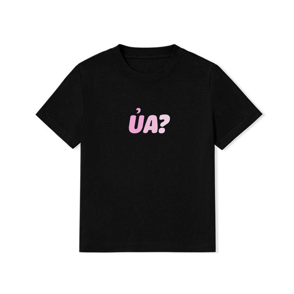 Áo Thun BabyTee In Chữ Hài Hước Ủa Câu Nói Text Hài Vui Nhộn Meme Dành Tặng Bạn Bè Cotton 250gsm