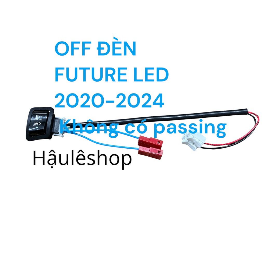Công tắc tắt đèn Honda Future Led 2019-2024