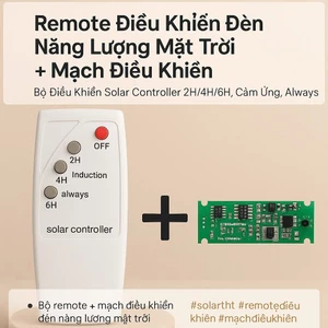 Mạch sạc kèm điều khiển đèn năng lượng mặt trời, dùng cho đèn liền thể, đèn đường và đèn ufo, mạch có led báo sạc