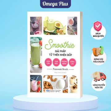 Sách Smoothie: Giải Pháp Từ Thiên Nhiên Giúp Giảm Cân, Thải Độc, Phòng Bệnh, Sống Lâu (Medinsights)