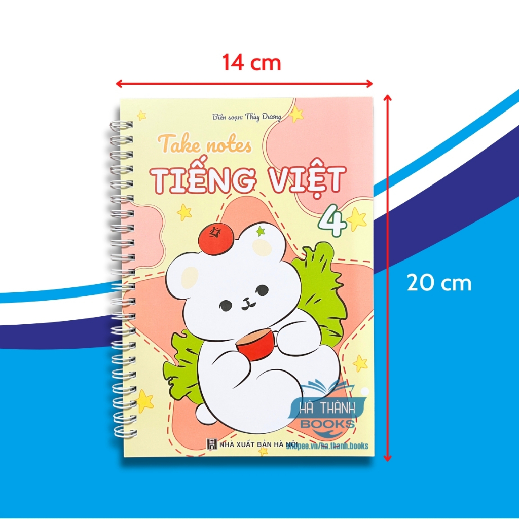 Sổ tay take note Tiếng Việt lớp 4 – Những bài văn mẫu hay lớp 4 - Học tốt Tiếng Việt 4