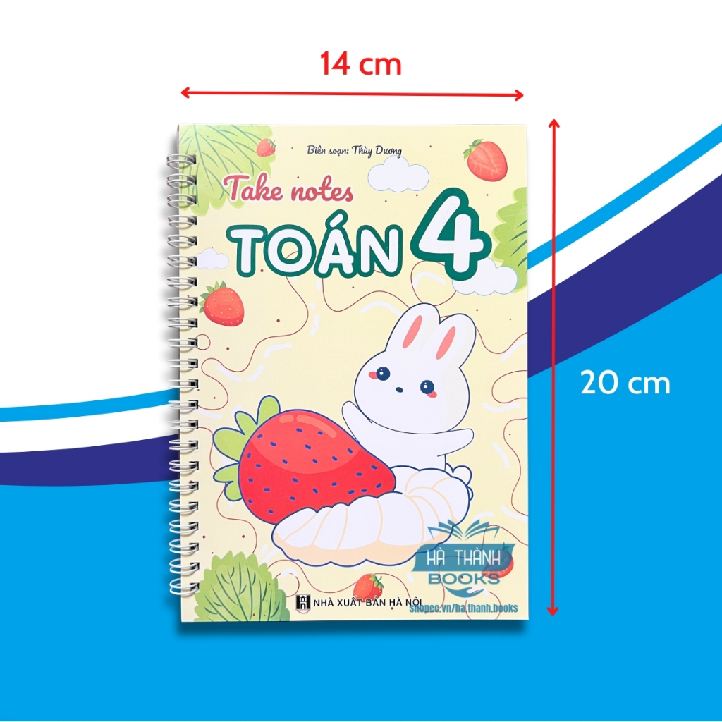 Sổ tay take note Toán lớp 4 – Tóm tắt công thức, kiến thức trọng tâm, ôn thi hiệu quả, học tốt Toán