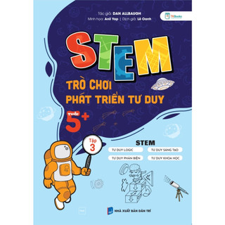 Sách - STEM – Trò Chơi Phát Triển Tư Duy Tuổi 5+ (4 cuốn/Lẻ)