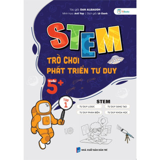 Sách - STEM – Trò Chơi Phát Triển Tư Duy Tuổi 5+ (4 cuốn/Lẻ)
