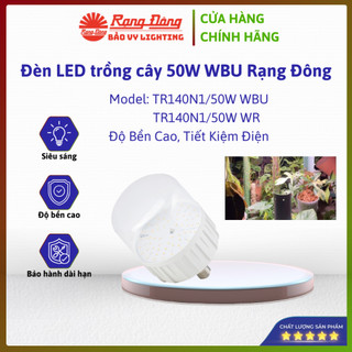 Đèn led trồng cây Rạng Đông 50W,quang hợp trong nhà, kích thích tăng trưởng model:TR140N1/50W