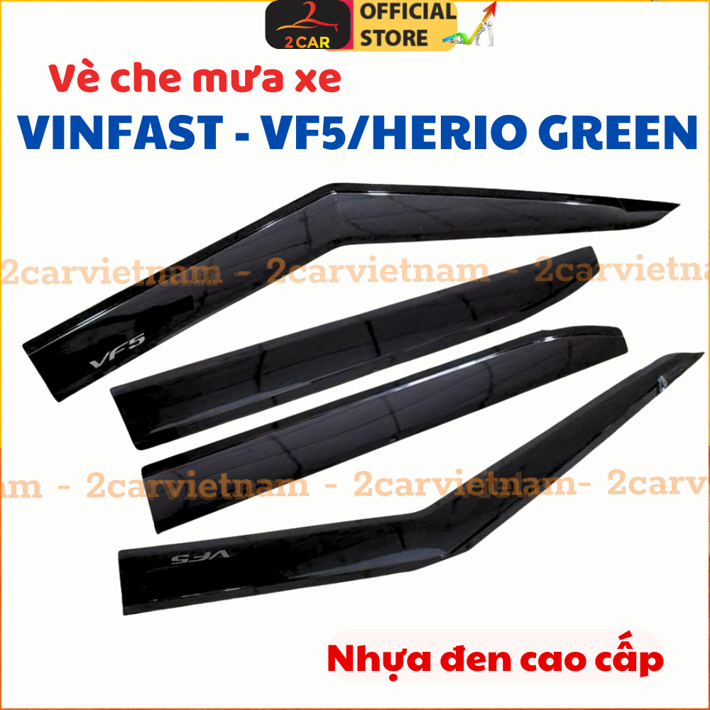 Vè che mưa xe Vinfast VF5  / Herio Green - Hàng Nhựa Thái dày cao cấp