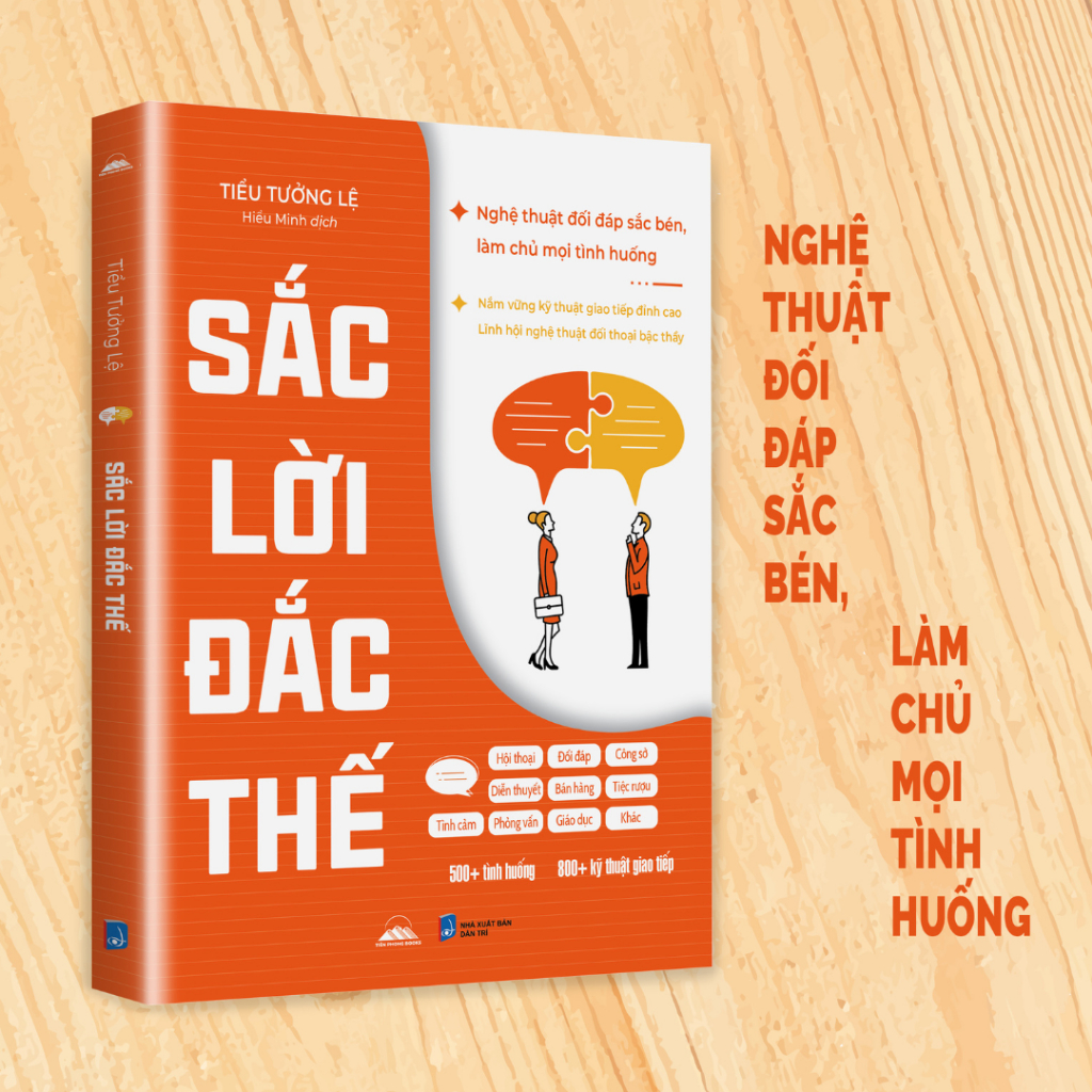 Sách - Sắc Lời Đắc Thế - Kỹ Xảo Đối Đáp Của Cao Thủ Giao Tiếp - Tiên Phong Books