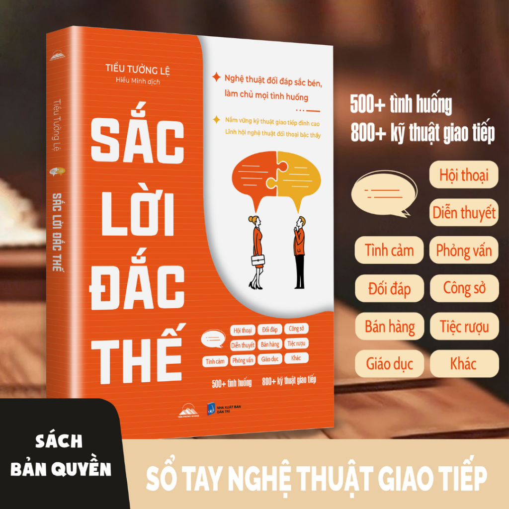 Sách - Sắc Lời Đắc Thế - Kỹ Xảo Đối Đáp Của Cao Thủ Giao Tiếp - Tiên Phong Books