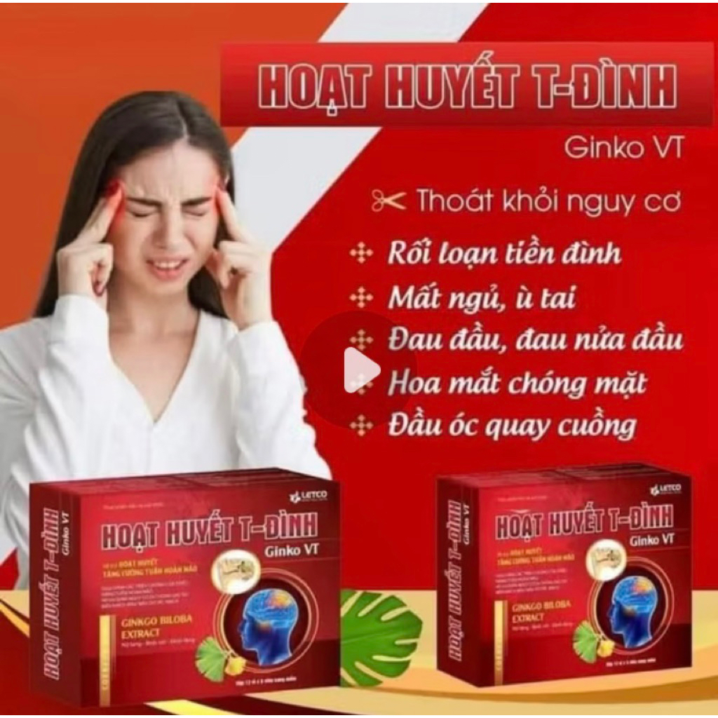 [CHÍNH HÃNG - CÓ QUÀ] HOẠT HUYẾT T_ĐÌNH GINKGO BILOBA ETRACT ( Hỗ trợ tăng cường tuần hoàn máu não)