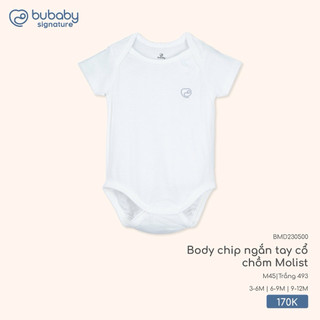 Bubaby BMD230500 Body chip ngắn tay cổ chồm Molist cao cấp chất liệu mềm mại mỏng nhẹ thoáng mát cho bé trai và bé gái
