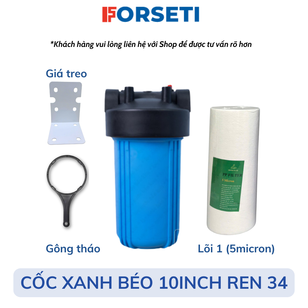 Bộ Lọc 10 Inch Béo FORSETI Ren 34 Đầy Đủ Phụ Kiện Kèm Gông Tháo, Giá Treo