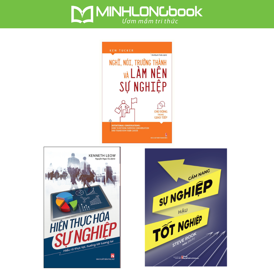 Sách: Cẩm Nang Sự Nghiệp Hậu Tốt Nghiệp + Nghĩ, Nói, Trưởng Thành + Hiện Thực Hóa Sự Nghiệp