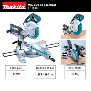 Máy cưa đa góc trượt Makita LS1018L - Công suất 1430W - Lưỡi 255mm