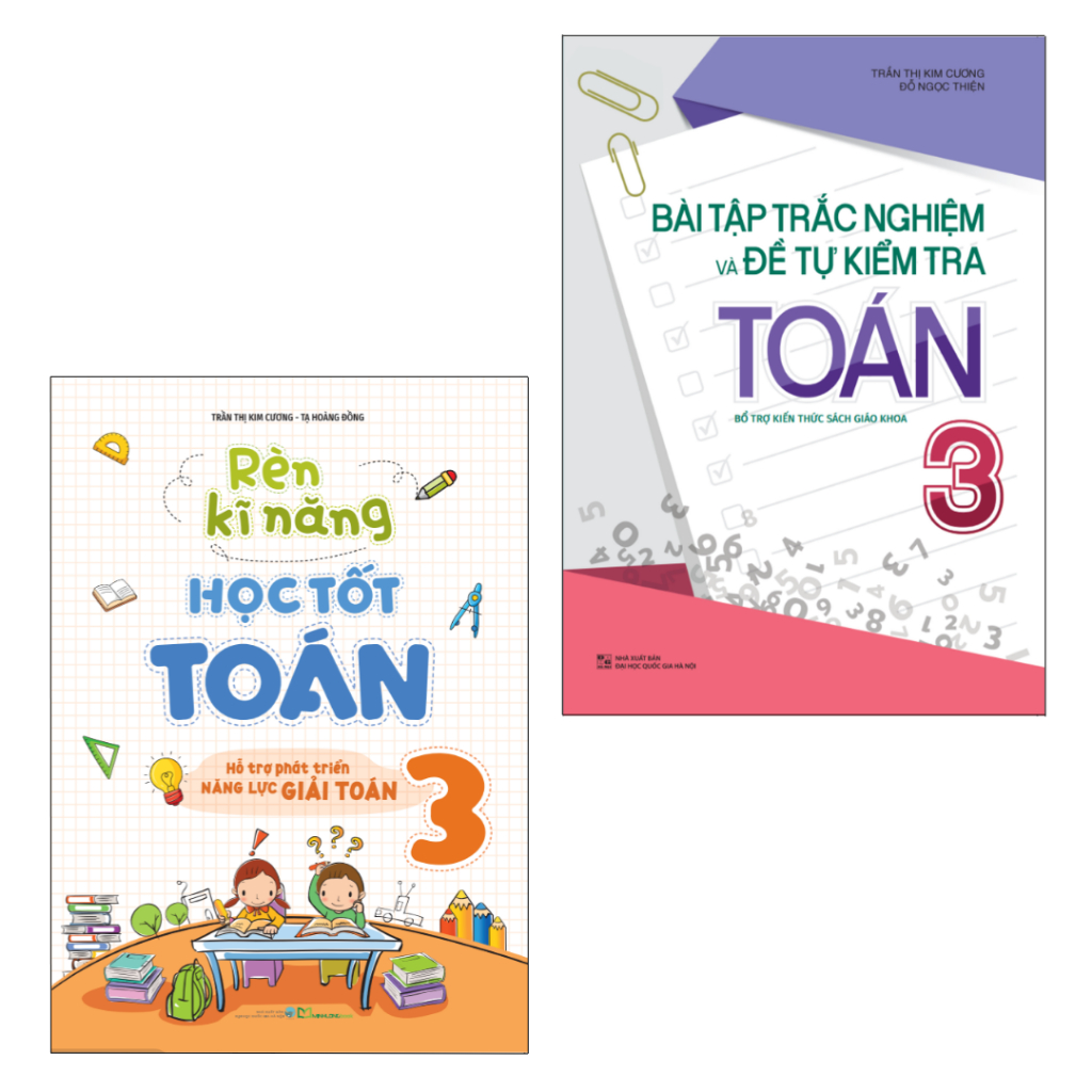 Sách: Combo 2 Cuốn Bài Tập Trắc Nghiệm Và Tự Kiểm Tra (TB) + Rèn Kĩ Năng Học Tốt Toán 3 (TB)