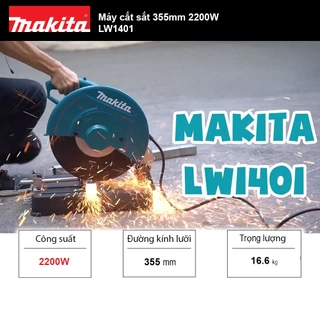 (Chính hãng) Máy cắt sắt 355mm Makita LW1401 (2200W)