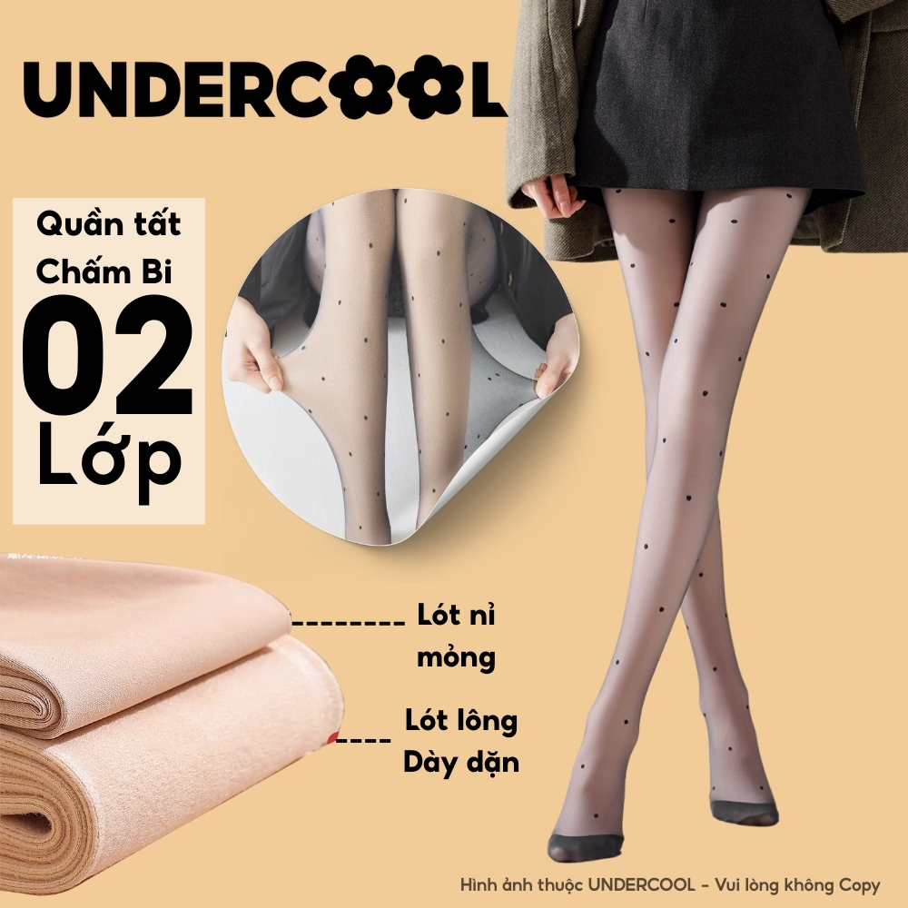 Quần Tất Chấm Bi 2 Lớp Lót Lông UNDERCOOL, Siêu thật chân, Lót Lông Dày Giữ Ấm Cực Tốt Cho Mùa Đông Lạnh QT16