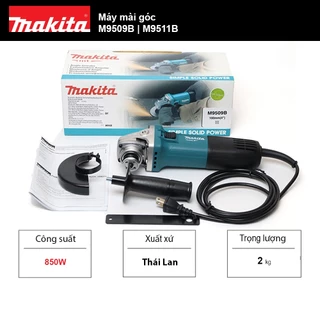 Máy Mài Góc Makita M9509B - M9511B (Xuất xứ Thái Lan - Công suất 850W)