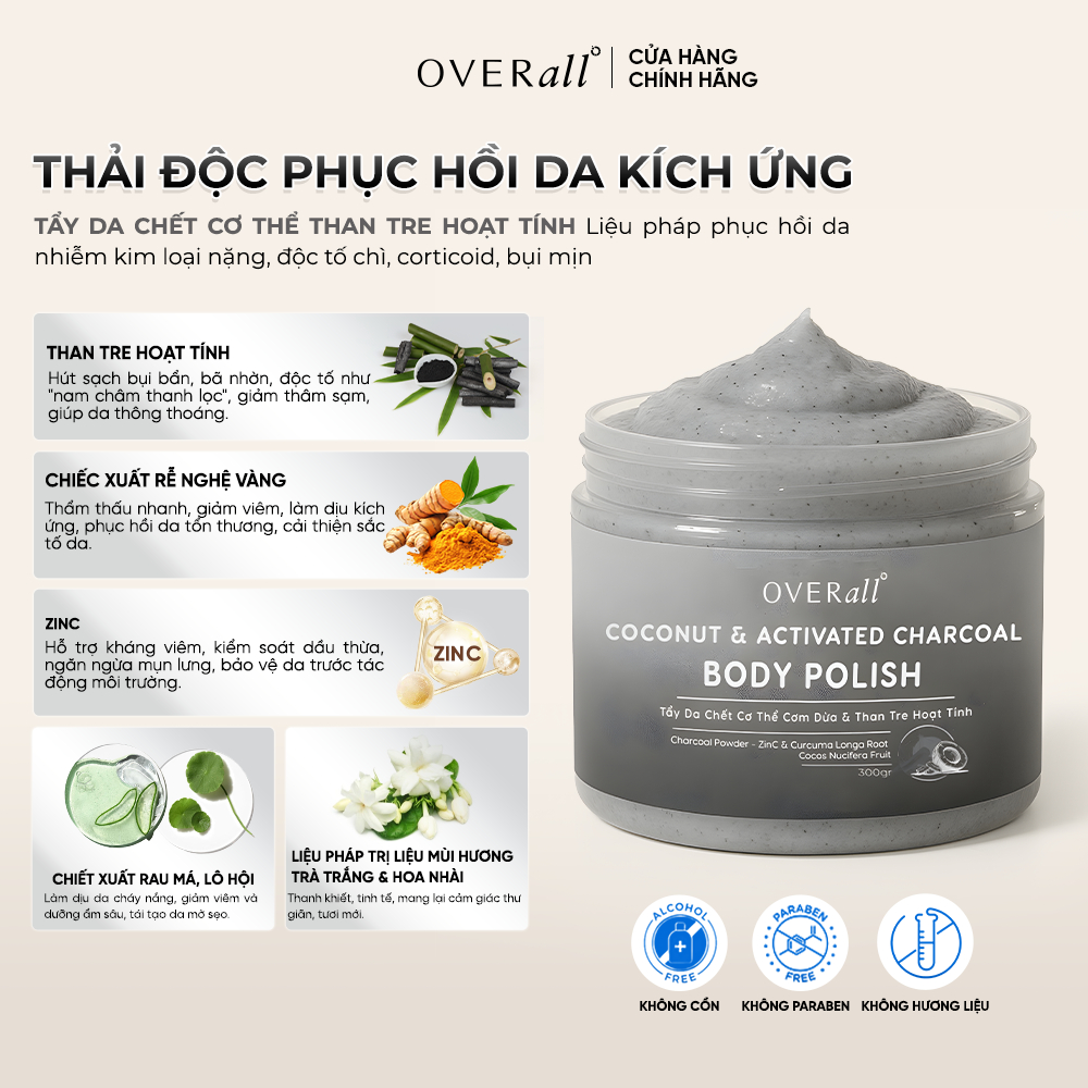 Tẩy Da Chết Cơ Thể Giảm Viêm Mụn Đào thải  Phục hồi Da Cháy nắng Cơm Dừa &Than Tre OVERall 300G