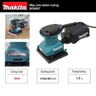 Máy chà nhám vuông Makita BO4557 (114x140mm) Công suất 180W