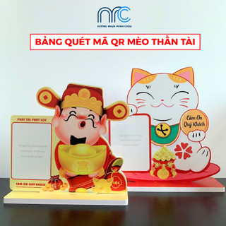 Bảng quét mã QR Code thần tài, Bảng QR thanh toán để bàn chất liệu nhựa Formex - Không in mã QR
