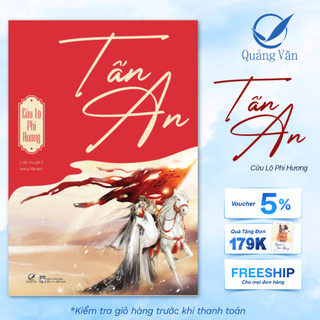 Sách ngôn tình Tấn An - Cửu Lộ Phi Hương