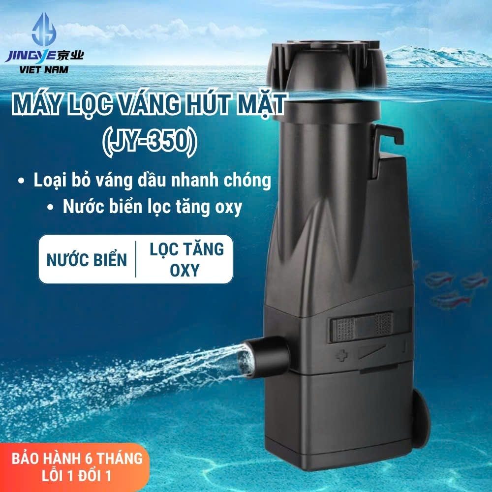 Lọc Váng Hút Mặt JINGYE JY-350 - Loại Bỏ Váng Dầu , Tăng Oxy - Hàng Chính Hãng