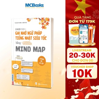 Sách - Ghi Nhớ Ngữ Pháp Tiếng Nhật Siêu Tốc Bằng Mindmap – Trình Độ Sơ Cấp