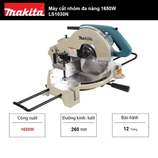 (Chính hãng) Máy cắt nhôm đa năng 1650W Makita LS1030N, LS1040 ( 260mm )