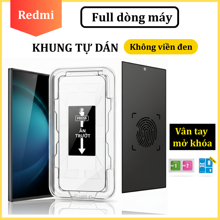 [Dùng vân tay] Cường Lực Tự Dán Chống Nhìn Trộm Redmi 15 14c 13 12 13c 13x 12c 10 Note 14 13 12 11 10 11s 10s K60 K50
